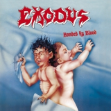 Exodus - Bonded by Blood (Remastered) '1985