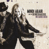 Mindi Abair & The Boneshakers - No Good Deed '2019