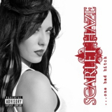 Scarlet Haze - One Bad Bitch '2012