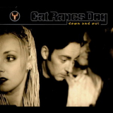 Cat Rapes Dog - Down And Out '1998