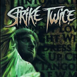 Strike Twice - Strike Twice '2009