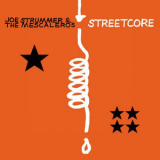 Joe Strummer & The Mescaleros - Streetcore '2003