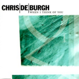 Chris De Burgh - When I Think Of You '1999