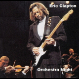 Eric Clapton - Orchestra Night  '2005