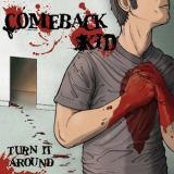 Comeback Kid - Turn It Around '2004