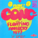 Gong - Planet Gong Live Floating Anarchy 1977 (uk Reissue '96) '1977