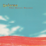 Deformo - The Queen Bazaar '1997