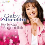 Gaby Albrecht - Perfekter Augenblick '2015