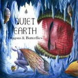 Quiet Earth - Dragons & Butterflies '2018