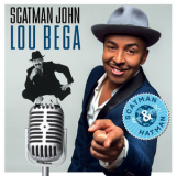 Lou Bega & Scatman John - Scatman & Hatman [CDS] '2019