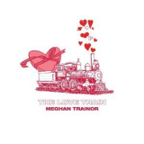 Meghan Trainor - The Love Train '2019