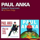 Paul Anka - Songs For Young Lovers - My Heart Sings '2013