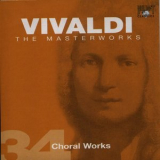 Antonio Vivaldi - The Masterworks (CD34) - Choral Works (на замену) '2004