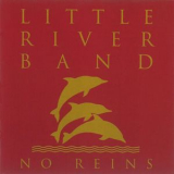 Little River Band - No Reins (2010 Digital Remaster) '2010
