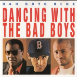 Bad Boys Blue - Dancing With The Bad Boys '1993
