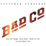 Bad Company - Extended Versions '2011