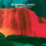 My Morning Jacket - The Waterfall II [Hi-Res] '2020