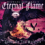 Eternal Flame - Smoke On The Mountain '2018
