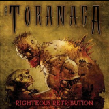 Toranaga - Righteous Retribution '2013