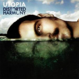 Distorted Harmony - Utopia '2012
