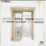 Edvard Grieg - Grieg Choral Music (Grete Pedersen) '2007