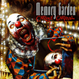 Memory Garden - Carnage Carnival '2008