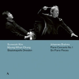 Myung - Whun Chung, Sunwook Kim - Brahms - Piano Concerto No. 1 & 6 Piano Pieces, Op. 118 (2020) [24-96] '2020