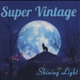 Super Vintage - Shining Light '2020