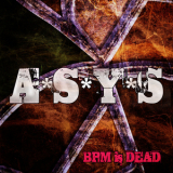 A*S*Y*S - BPM is Dead '2012