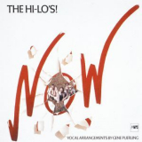 The Hi-Lo's - Now [Hi-Res] '2015