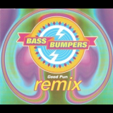 Bass Bumpers - Good Fun (Remix) '1994