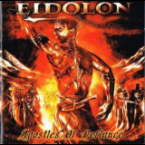 Eidolon - Apostles Of Defiance + Zero Hour (Bonus CD) '2003