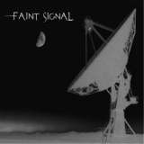 Faint Signal - Faint Signal '2013