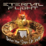 Eternal Flight - Under The Sign Of Will '2007