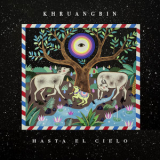 Khruangbin - Hasta El Cielo '2019