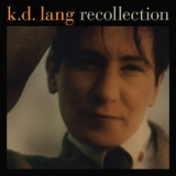 K. D. Lang - Recollection (2CD) '2010