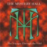 Mystery Hall, The - The Voyager Through The Void '2005