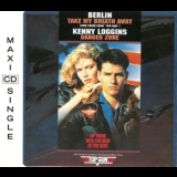 Berlin - Take My Breath Away (love Theme From ''Top Gun'') / Danger Zone '1991