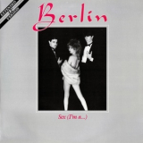 Berlin - Sex (I'm A...) '1982