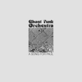 Ghost Funk Orchestra - A Song For Paul '2019
