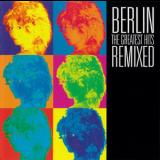 Berlin - The Greatest Hits Remixed '2004