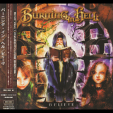 Burning In Hell - Believe '2006