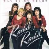 Rachel Rachel - Way To My Heart (7014213628) '1991