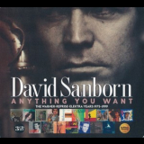 David Sanborn - Anything You Want: The Warner-Reprise-Elektra Years 1975-1999 (3CD Set) '2020