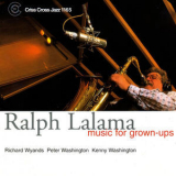 Ralph Lalama - Music For Grown-Ups '2009