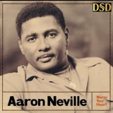 Aaron Neville - Warm Your Heart '1990