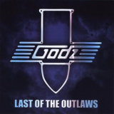 The Godz - Last Of The Outlaws '2012