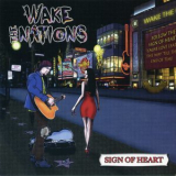 Wake The Nations - Sign Of Heart '2015