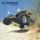 Fu Manchu - Daredevil '1995