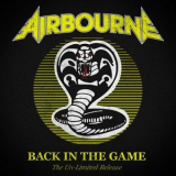 Airbourne - Back In The Game (The Un-limited Release) '2021